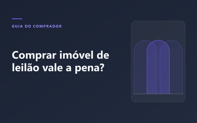 Imagem do artigo sobre comprar imóvel de leilão vale a pena? Riscos e cuidados