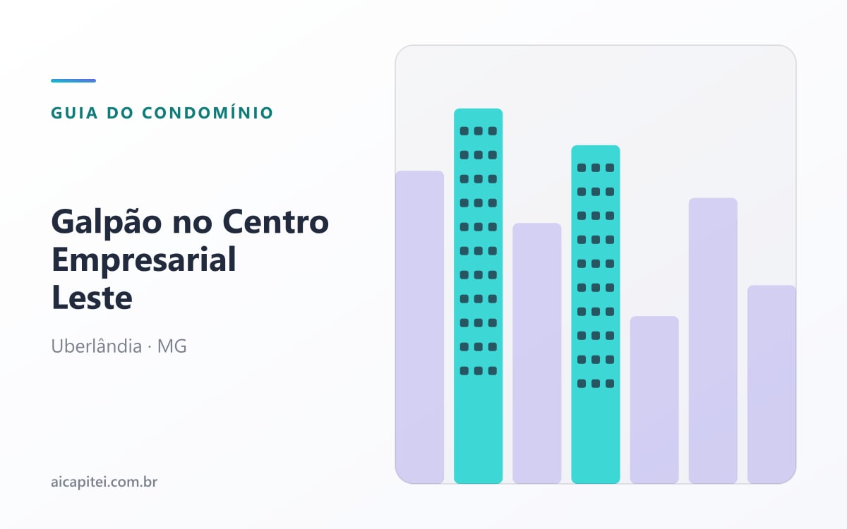 Imagem do artigo sobre galpão no Centro Empresarial Leste, Uberlândia: preços